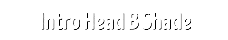 Intro Head B Shade font preview