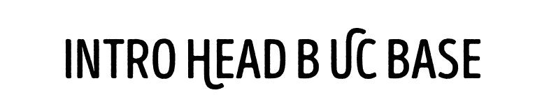 Intro Head B UC Base font preview