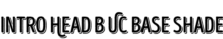 Intro Head B UC Base Shade font preview