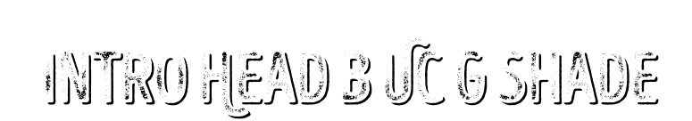 Intro Head B UC G Shade font preview