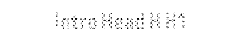 Intro Head H H1 font preview