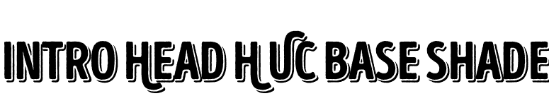 Intro Head H UC Base Shade font preview