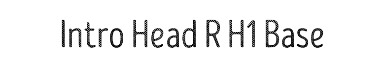 Intro Head R H1 Base font preview