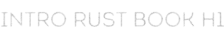 Intro Rust Book H1 font preview