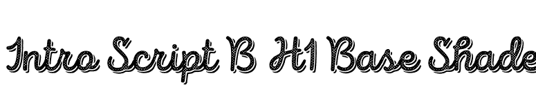 Intro Script B H1 Base Shade font preview