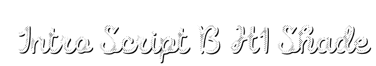 Intro Script B H1 Shade font preview