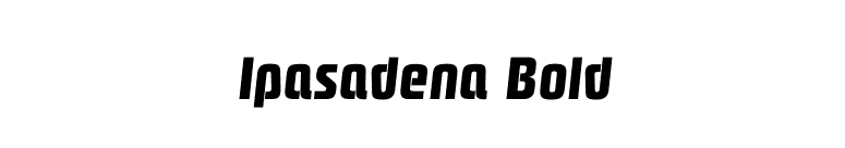 Ipasadena Bold font preview