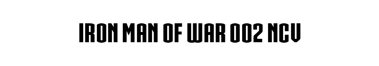 IRON MAN OF WAR 002 NCV font preview