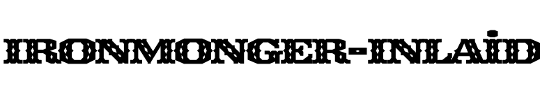 Ironmonger-Inlaid font preview