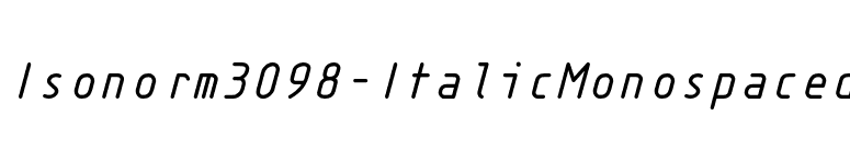 Isonorm3098-ItalicMonospaced font preview