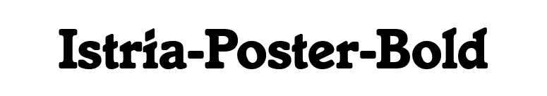Istria-Poster-Bold font preview
