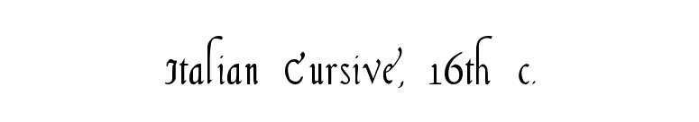 Italian Cursive, 16th c. font preview