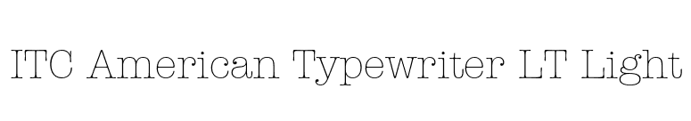 ITC American Typewriter LT Light font preview