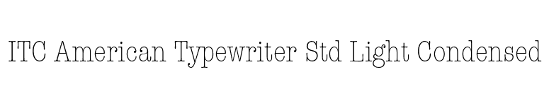 ITC American Typewriter Std Light Condensed font preview