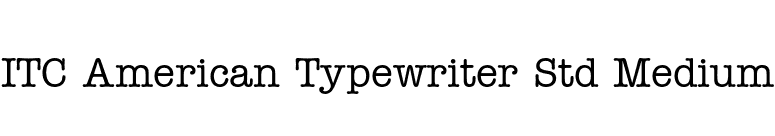 ITC American Typewriter Std Medium font preview