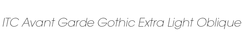 ITC Avant Garde Gothic Extra Light Oblique font preview