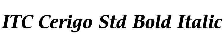 ITC Cerigo Std Bold Italic font preview