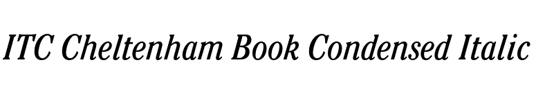 ITC Cheltenham Book Condensed Italic font preview