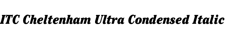 ITC Cheltenham Ultra Condensed Italic font preview