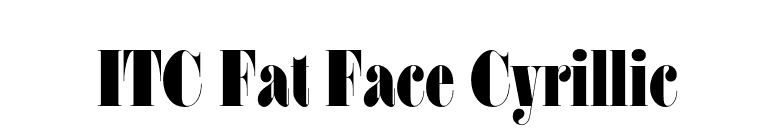 ITC Fat Face Cyrillic font preview