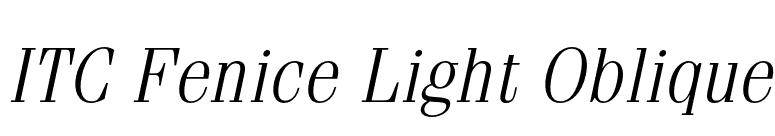 ITC Fenice Light Oblique font preview