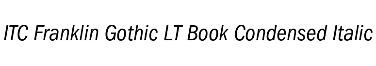 ITC Franklin Gothic LT Book Condensed Italic font preview
