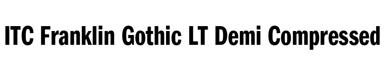 ITC Franklin Gothic LT Demi Compressed font preview