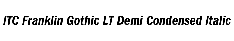 ITC Franklin Gothic LT Demi Condensed Italic font preview