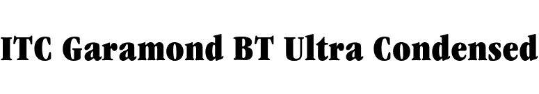 ITC Garamond BT Ultra Condensed font preview