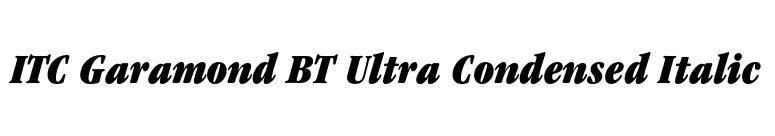 ITC Garamond BT Ultra Condensed Italic font preview