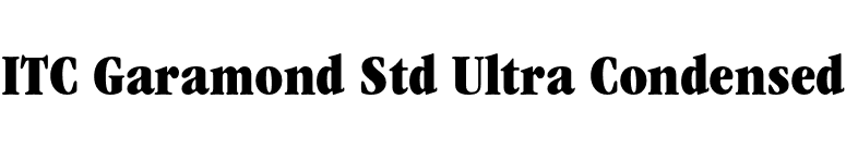 ITC Garamond Std Ultra Condensed font preview