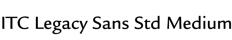 ITC Legacy Sans Std Medium font preview