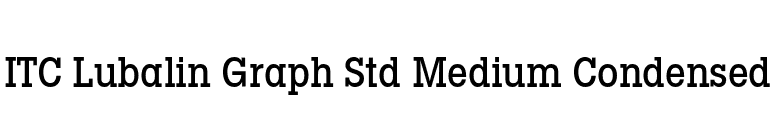 ITC Lubalin Graph Std Medium Condensed font preview
