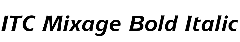 ITC Mixage Bold Italic font preview