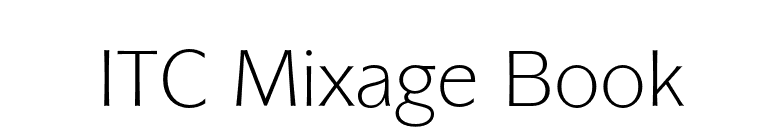 ITC Mixage Book font preview