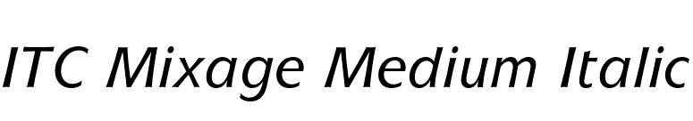 ITC Mixage Medium Italic font preview