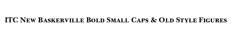 ITC New Baskerville Bold Small Caps & Old Style Figures font preview
