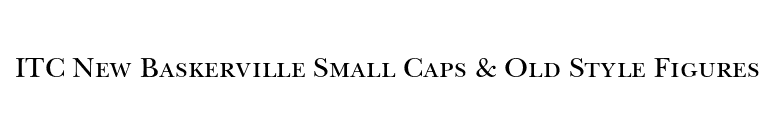 ITC New Baskerville Small Caps & Old Style Figures font preview