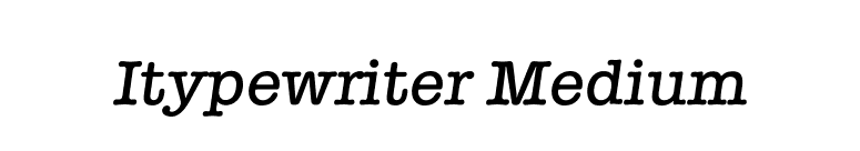 Itypewriter Medium font preview
