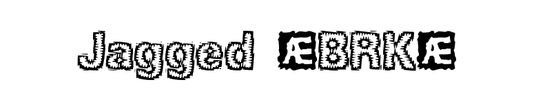 Jagged (BRK) font preview