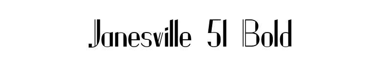 Janesville 51 Bold font preview