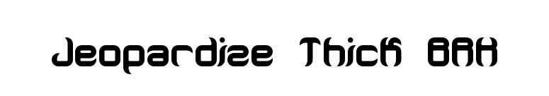 Jeopardize Thick BRK font preview