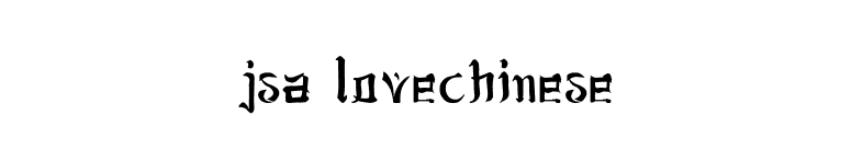 jsa lovechinese font preview
