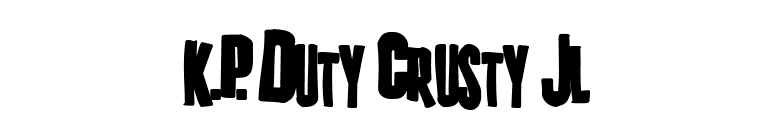 K.P. Duty Crusty JL font preview