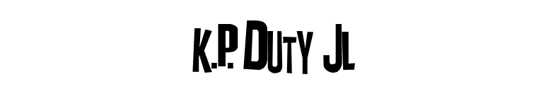 K.P. Duty JL font preview