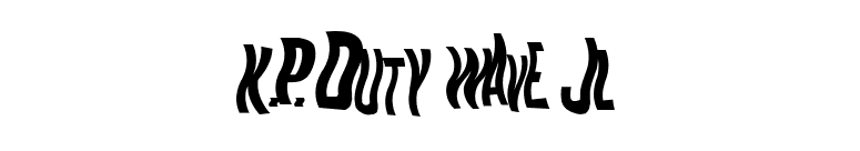 K.P. Duty Wave JL font preview