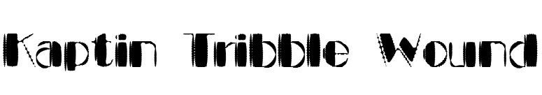 Kaptin Tribble Wound font preview