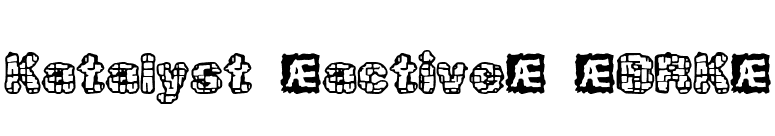 Katalyst [active] (BRK) font preview