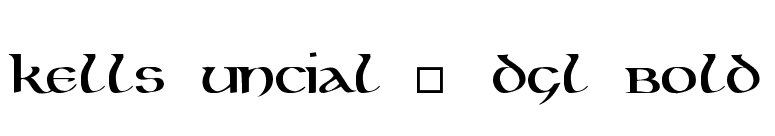 Kells Uncial - DGL Bold font preview