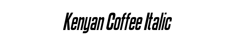 Kenyan Coffee Italic font preview